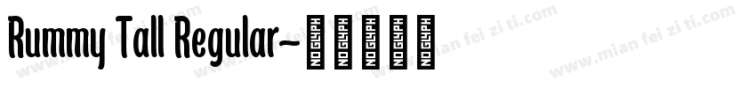 Rummy Tall Regular字体转换